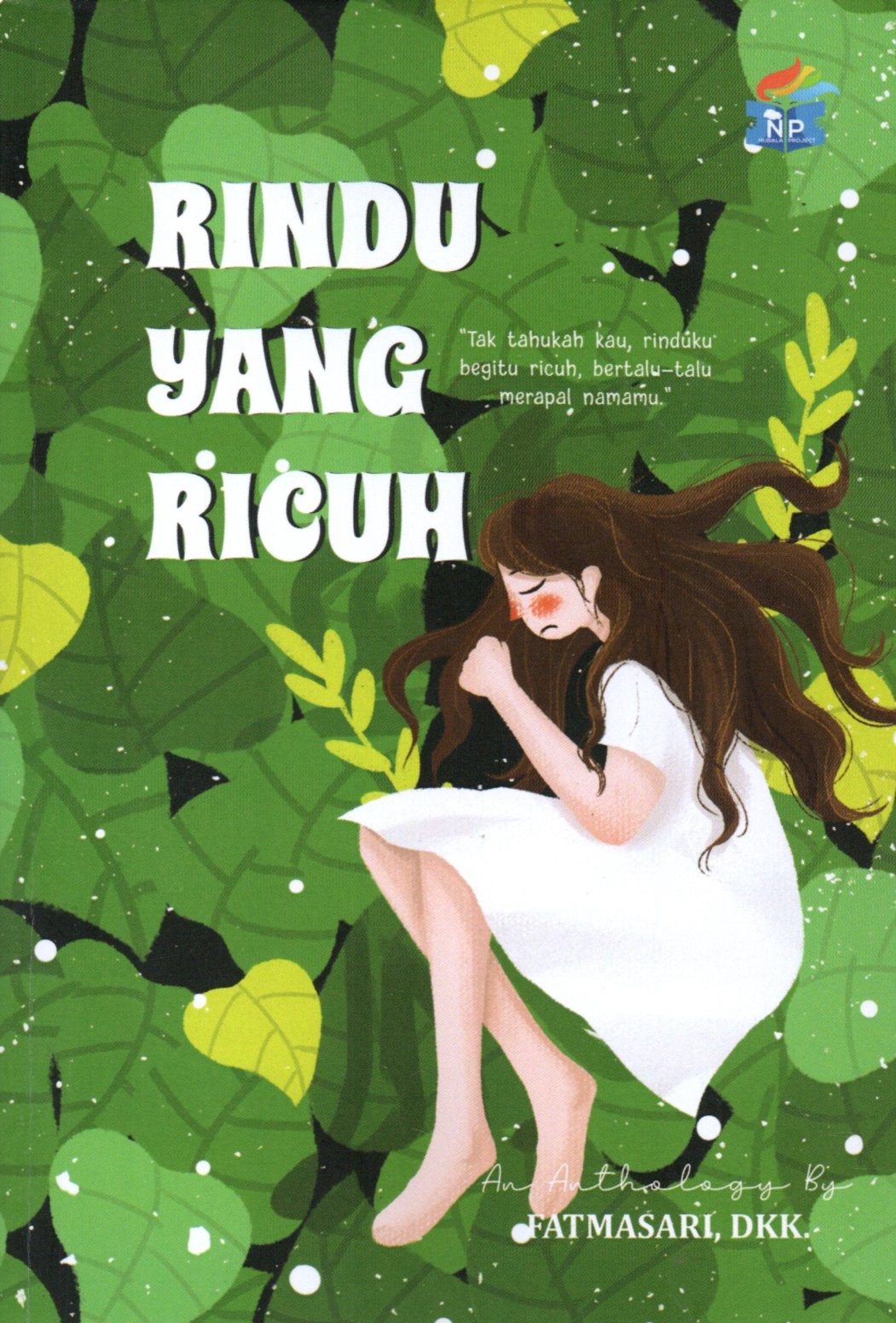 Sampul Rindu yang Ricuh / Fatmasari, dkk