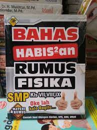 Sampul Bahas Habis2an Rumus Fisika SMP Kelas VII, VIII, IX / Dhian Cipta Sari, S.Si