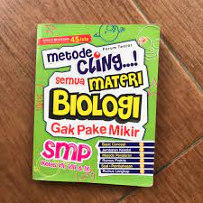 Sampul Metode Cling Semua Materi Biologi Gak Pake Mikir, smp Kelas vii, viii & ix / Forum Tentor, Cisca (Penyunting)