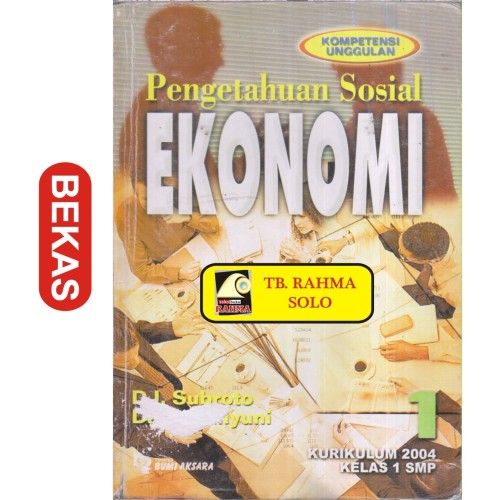 Sampul Pengetahuan Sosial Ekonomi, Kurikulum 2004 :  Untuk SMP Kls 1