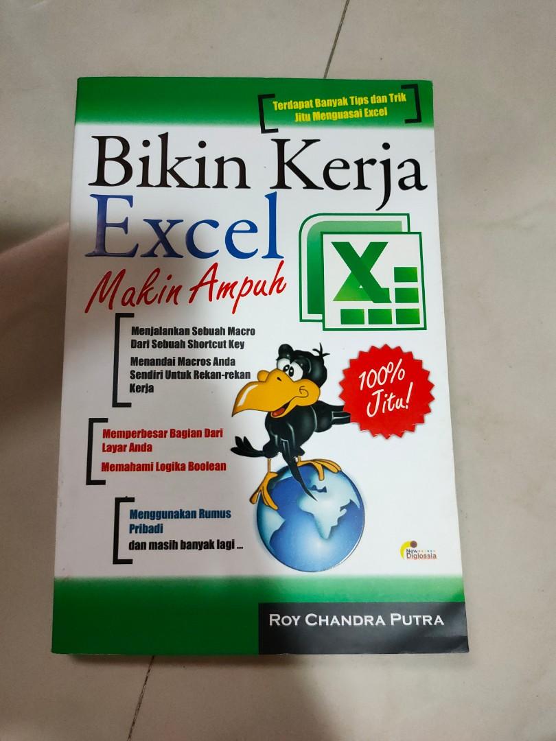 Sampul Bikin Kerja Excel Makin Ampuh / Roy Chandra Putra
