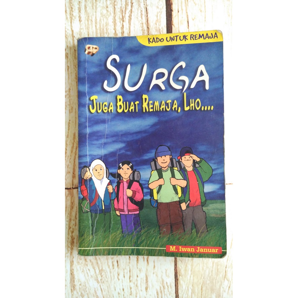Sampul Surga Juga Buat Remaja Lho.... / M. Iwan Januar