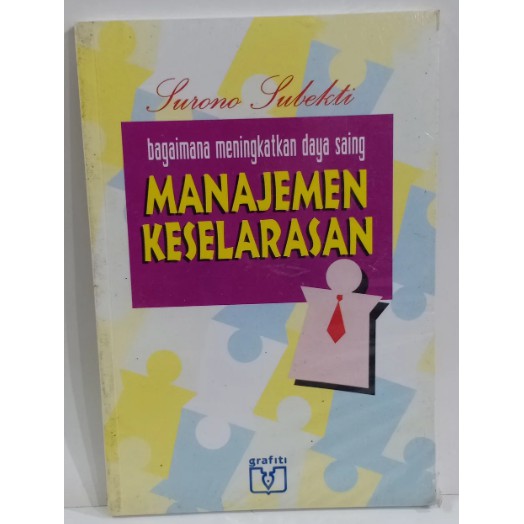 Sampul Manajemen Keselarasan :  Bagaimana Meningkatkan Daya Saing / Surono Subekti