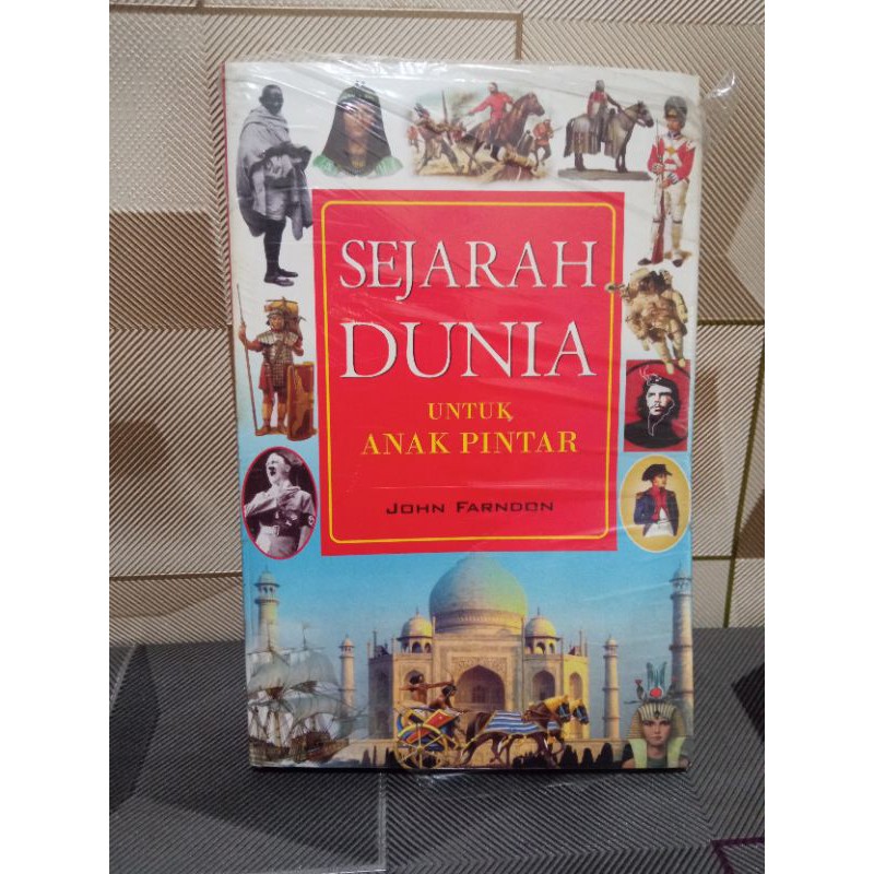 Sampul Sejarah Dunia untuk Anak Pintar / John Farndon