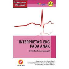 Sampul Interpretasi EKG pada anak / Sri Endah Rahayuningsih