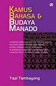 Sampul Kamus Bahasa Dan Budaya Manado / Yapi Tambayong