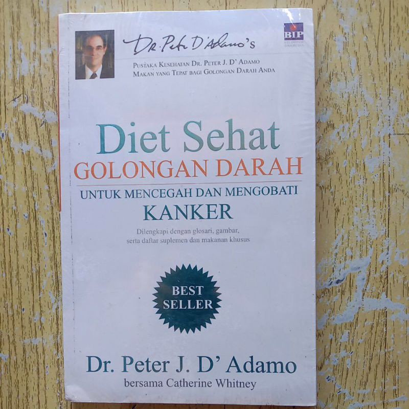 Sampul Diet Sehat Golongan Darah untuk Mencegah dan Mengobati Penyakit Kanker / Dr. Peter J. D'Adamo
