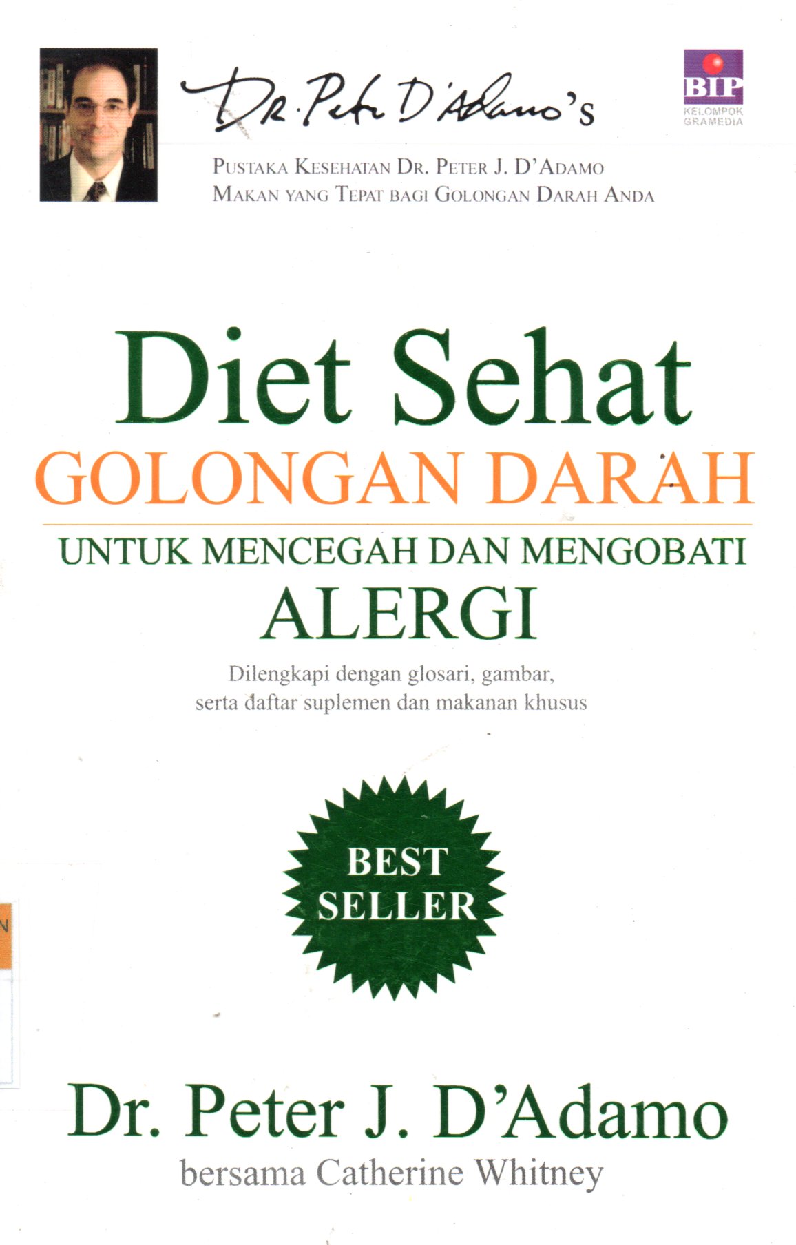Sampul Diet Sehat Golongan Darah :  Untuk Mencegah Dan Mengobati Alergi / Alih Bahasa: Dini Fardila