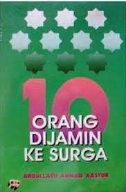 Sampul 10 Orang DIjamin Ke Surga / Abdullatif Ahmad 'AAsyur