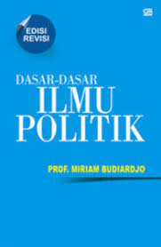Sampul Dasar - Dasar Ilmu Politik / Prof. Miriam Budiardjo