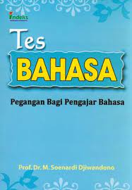 Sampul Tes Bahasa / Prof. Dr. M. Soenardi Djiwandono