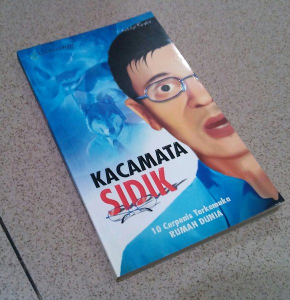 Sampul Kacamata Sidik / Adkhilni M.S., Firman Venayaksa, Najwa Fadia, Gola Gong