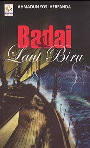 Sampul Badai Laut Biru / Ahmadun Yosi Harfanda