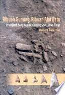 Sampul Ribuan Gunung, Ribuan Alat Bantu Prasejarah Song Keplek, Gunung Sewu, Jawa Tiimur / Hubert Forestier