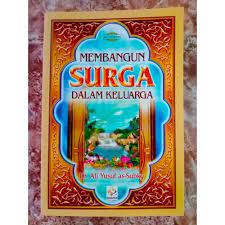Sampul Membangun Surga Dalam Keluarga / Dr. Ali Yusuf as-Subky