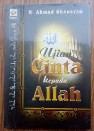 Sampul Ujian Cinta Kepada Allah / Faisal Mukhtar