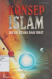 Sampul Konsep Islam Solusi Islam / DR.YUSUF AL- QARADHAWI