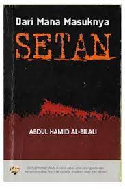 Sampul Dari Mana Masuknya Setan / Abdul Hamid Al-Bilali