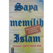 Sampul Saya Memilih Islam / Zein, Abdul Baqir