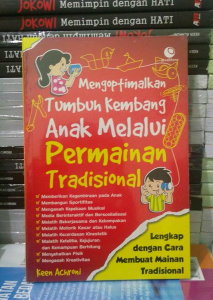 Sampul Mengoptimalkan Tumbuh Kembang Anak Melalui Permainan Tradisional :  Lengkap dengan Cara Membuat Mainan Tradisional