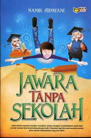 Sampul Jawara Tanpa Sekolah / Nanik Hidayani