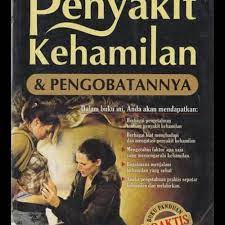 Sampul Penyakit Kehamilan & Pengobatannya / Mirza Maulana