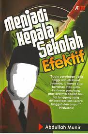 Sampul Menjadi Kepala Sekolah Efektif / Abdullah Munir