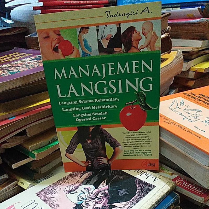 Sampul Manajemen Langsing :  Langsing Selama Kehamilan, Langsing Usai Melahirkan, Langsing Setelah Operasi Caesar / Indragiri A.