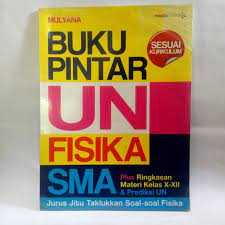 Sampul Buku Pintar UN Fisika SMA / Mulyana