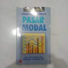 Sampul Pokok-Pokok Hukum Pasar Modal / Drs. C.S.T Kansil, S.H & Christine S.T. Kansil, S.H.