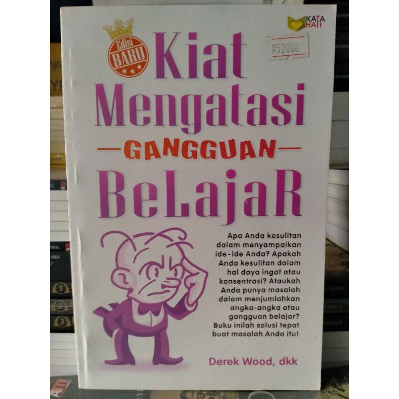 Sampul Kiat Mengatasi Gangguan Belajar / Derek Wood, dkk