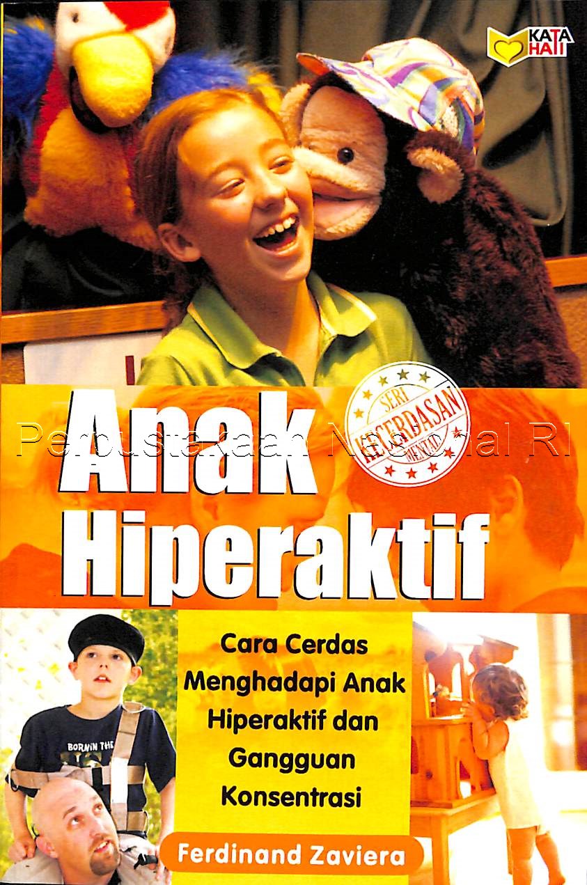 Sampul Anak Hiperaktif :  Cara Cerdas Menghadapi Anak Hiperaktif dan Gangguan Konsentrasi