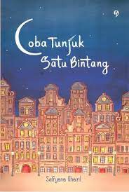 Sampul Coba Tunjuk Satu Bintang / Sefryana Khairil