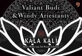 Sampul Kala Kali / Valiant Budi & Windy Ariestanty
