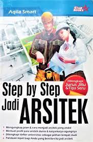 Sampul STep by Step jadi Arsitek / Aqila Smart