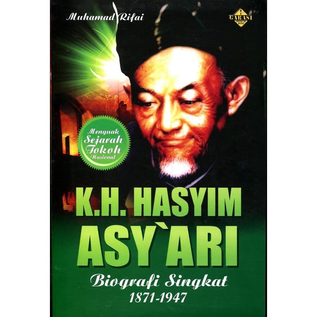 Sampul K.H.Hasyim Asy'Ari :  Biografi Singkat 1871-1947