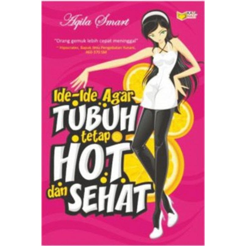 Sampul Ide-Ide Agar Tubuh Tetap Hot Dan Sehat
