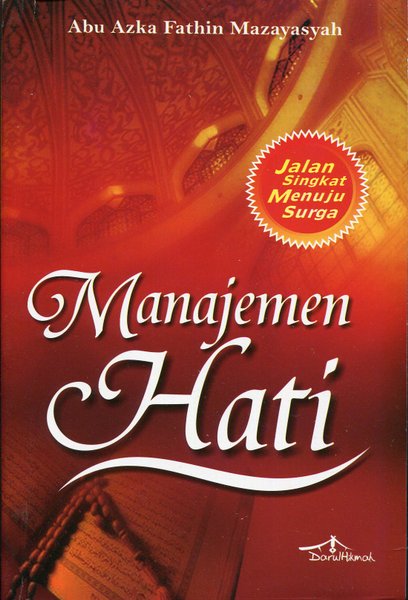 Sampul Manajemen Hati :  Jalan Singkat Menuju Surga