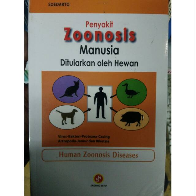 Sampul Penyakit Zoonosis Manusia Ditularkan oleh Hewan / Soedarto