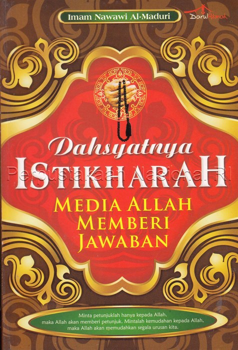 Sampul Dahsyatnya Istikharah Media Allah Memberi Jawaban / Imam Nawawi Al-Maduri