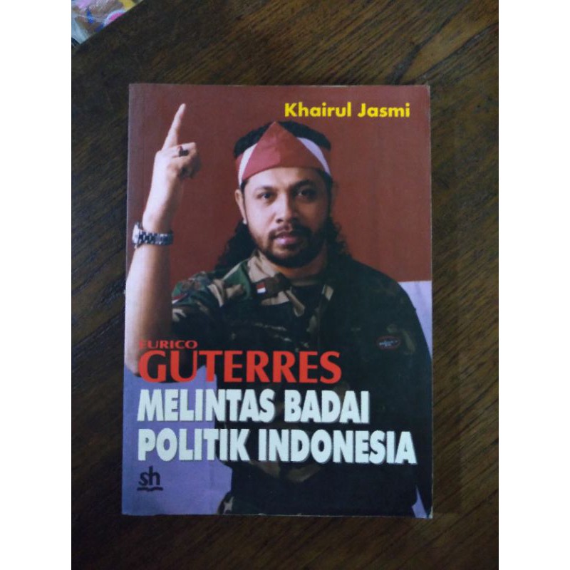Sampul Eurico Guterres Melintas Badai Politik Indonesia