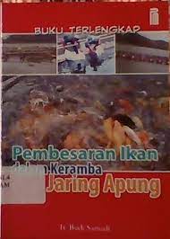 Sampul Pembesaran Ikan dalam Keramba Jaring Apung / Ir. Budi Samadi