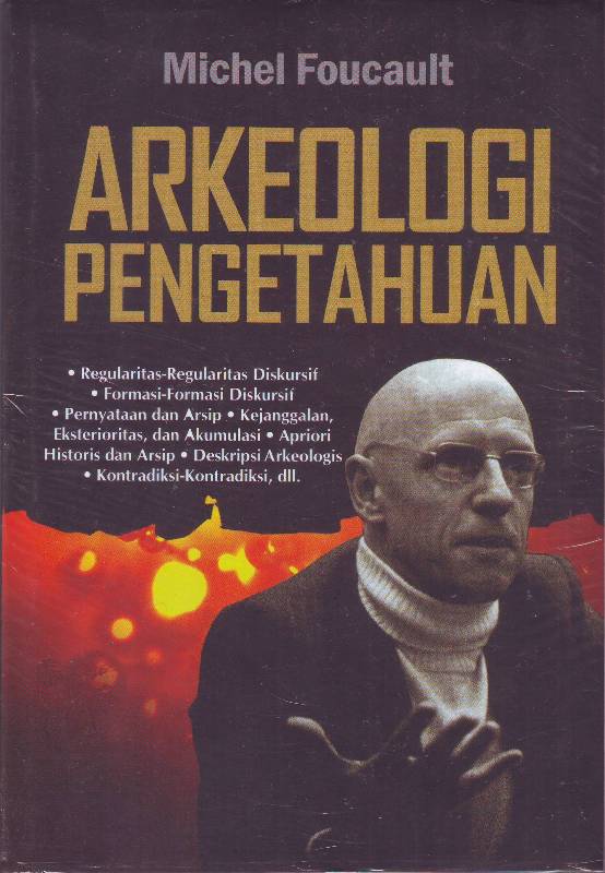 Sampul Arkeologi Pengetahuan / Michel Foucault