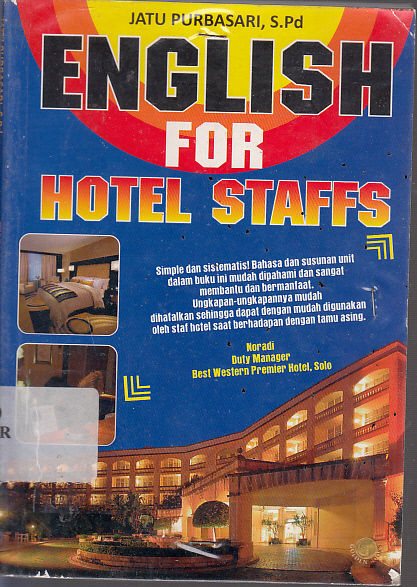 Sampul English For Hotel Staffs / Penyunting: Terry Perdanawati