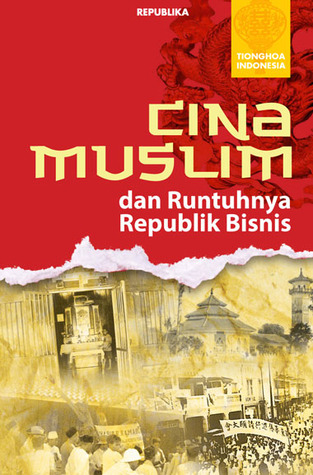 Sampul Cina Muslim dan Runtuhnya Republik Bisnis / Teguh Setiawan