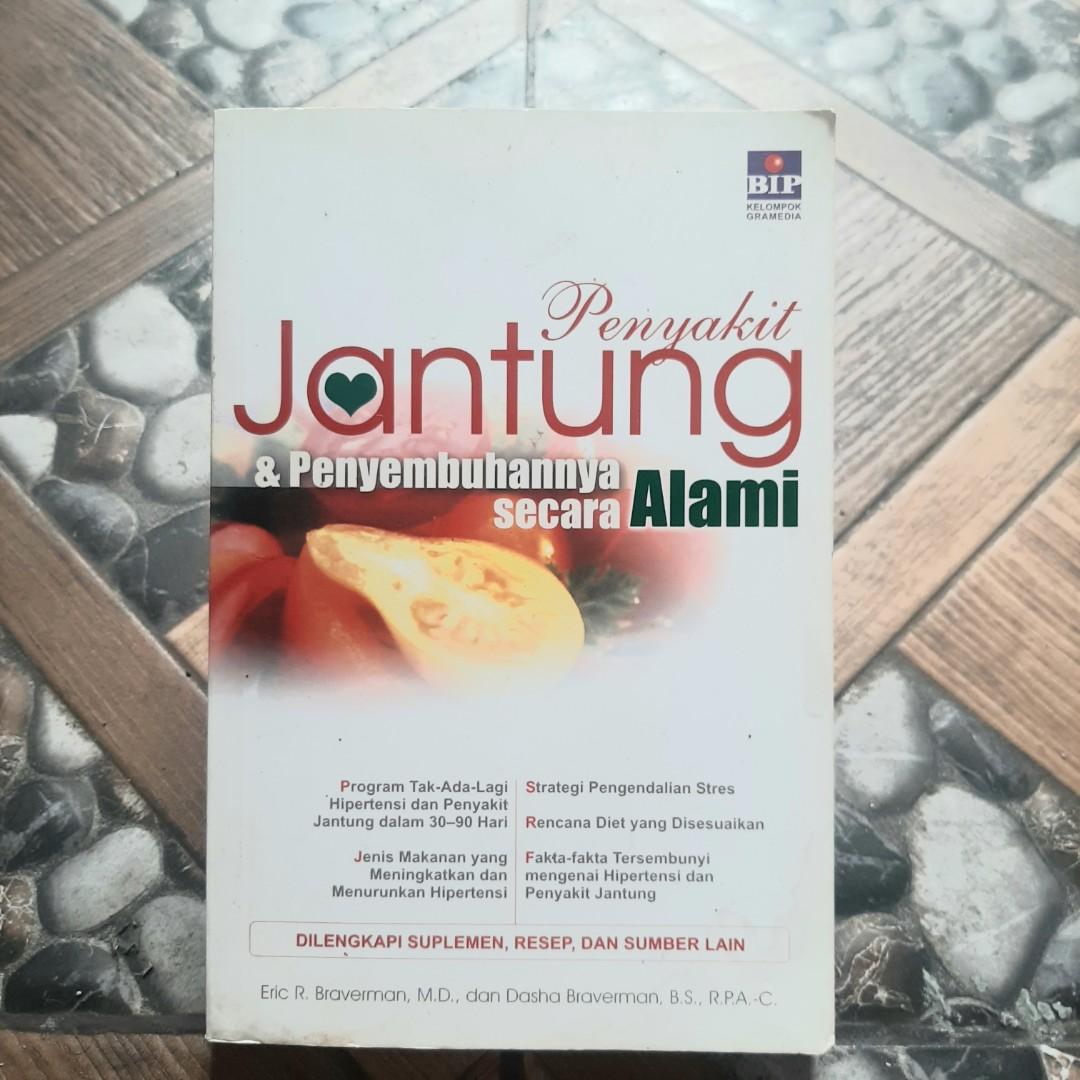 Sampul Penyakit Jantung & Penyembuhannya Secara Alami / Eric R. Braverman, M.D., dan Dasha Braverman, B.S., R.P.A.-C.