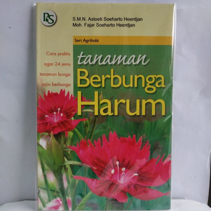 Sampul Tanaman Berbunga Harum / S.M.N. Astoeti Soeharto Heerdjan