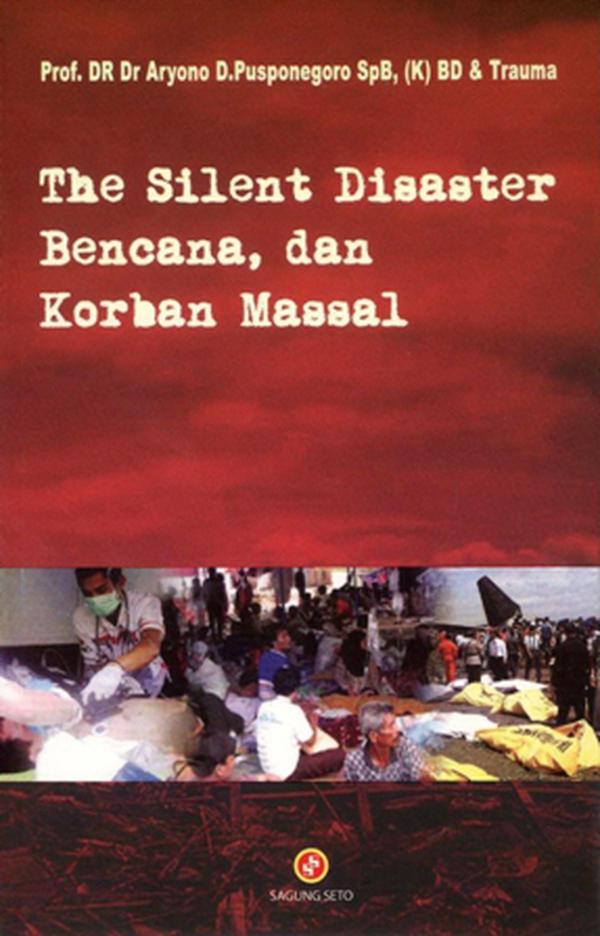 Sampul The Silent Disaster Bencana, dan Korban Massal