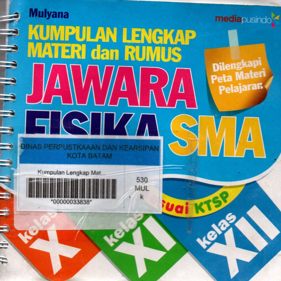 Sampul Kumpulan Lengkap Materi dan Rumus Jawara Fisika SMA / Penyunting: Zepthi