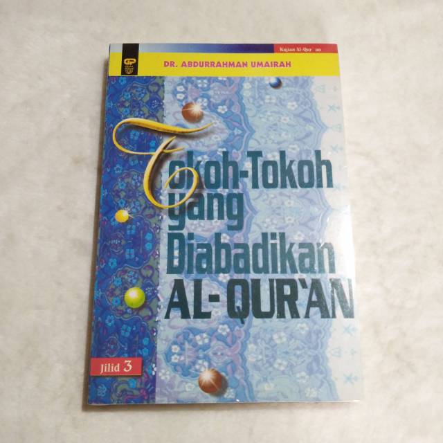 Sampul Tokoh-tokoh yang Diabadikan Al-Quran / DR. Abdurrahman Umairah